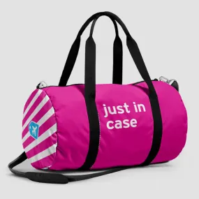 Just In Case - Duffle Bag